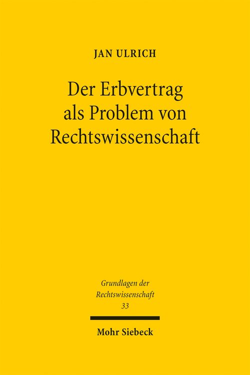 Produktbild: Der Erbvertrag als Problem von Rechtswissenschaft