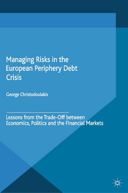 Produktbild: Managing Risks in the European Periphery Debt Crisis