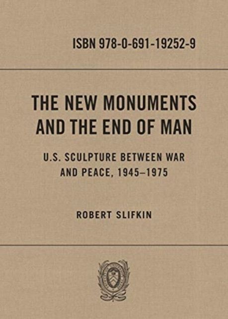 Produktbild: Slifkin, R: The New Monuments and the End of Man