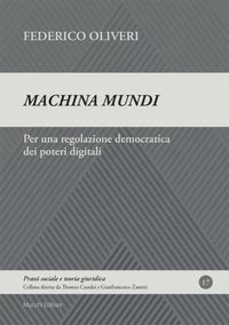 Produktbild: Machina mundi. Per una regolazione democratica dei poteri digitali