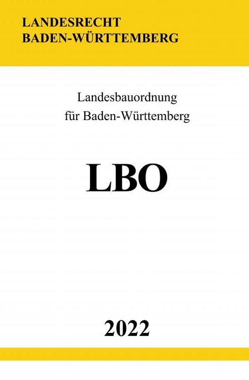 Produktbild: Landesbauordnung f&uuml;r Baden-W&uuml;rttemberg LBO 2022