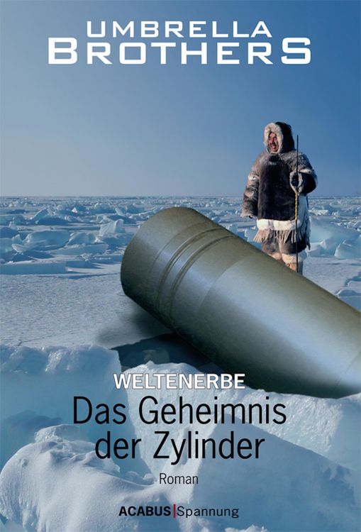 Produktbild: Weltenerbe / Weltenerbe. Das Geheimnis der Zylinder