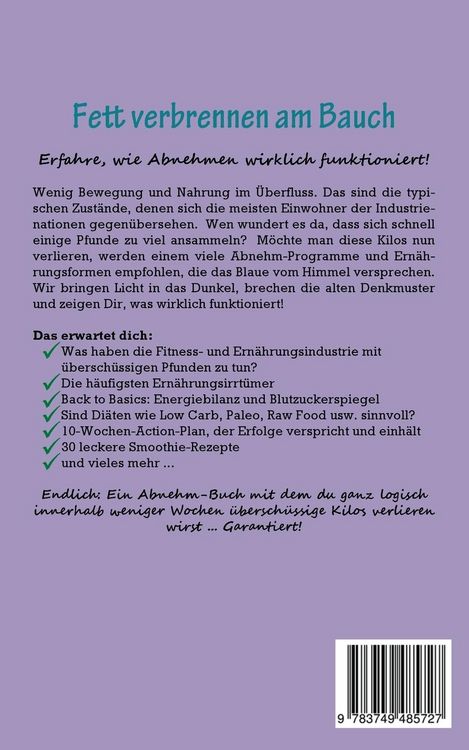 Produktbild: Fett verbrennen am Bauch: Low Carb? Detox? Raw Food? Paleo? Intervallfasten? Ketogene Ern&auml;hrung? Erfahre, wie Abnehmen wirklich funktioniert!