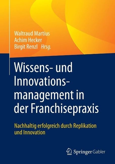 Produktbild: Wissens- und Innovationsmanagement in der Franchisepraxis