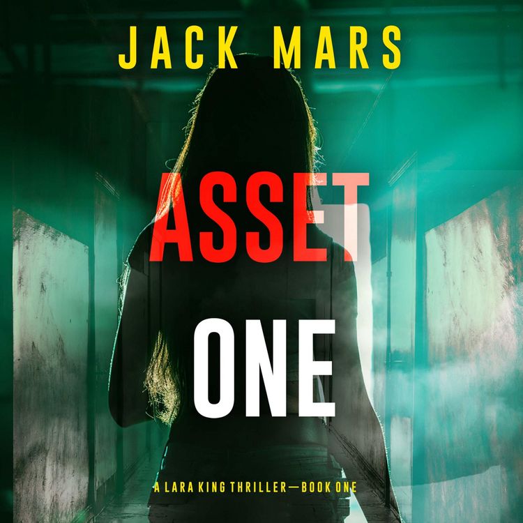 Produktbild: Asset One (A Lara King Espionage Thriller&mdash;Book 1)