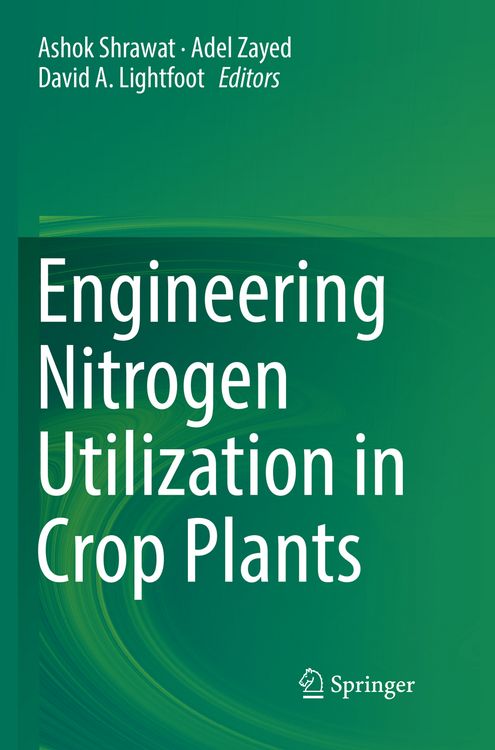 Produktbild: Engineering Nitrogen Utilization in Crop Plants