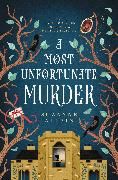 Produktbild: A Most Unfortunate Murder