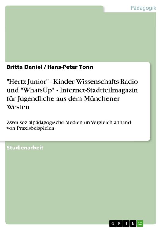 Produktbild: "Hertz Junior" - Kinder-Wissenschafts-Radio und "WhatsUp" - Internet-Stadtteilmagazin f&uuml;r Jugendliche aus dem M&uuml;nchener Westen