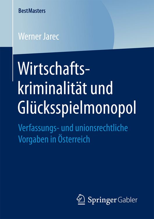 Produktbild: Wirtschaftskriminalit&auml;t und Gl&uuml;cksspielmonopol