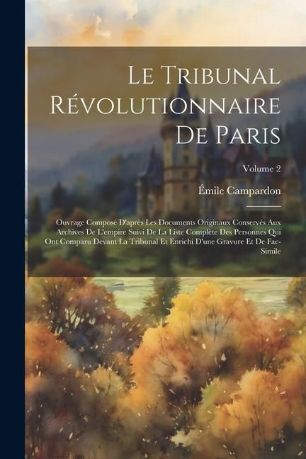Produktbild: Le Tribunal R&eacute;volutionnaire De Paris