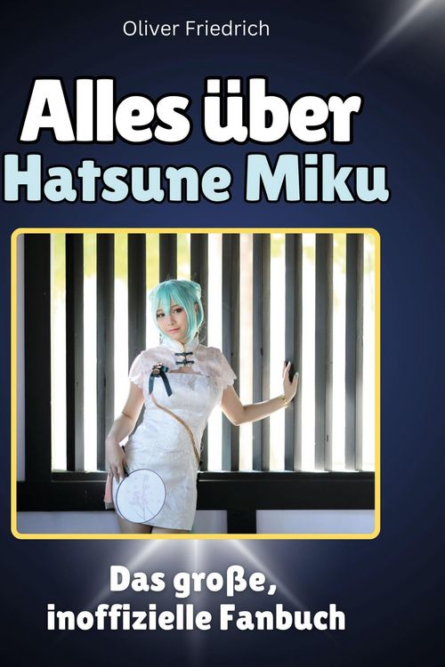 Produktbild: Alles &uuml;ber.  Hatsune Miku