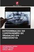 Produktbild: Determina&ccedil;&atilde;o Do Comprimento De Trabalho Em Endodontia
