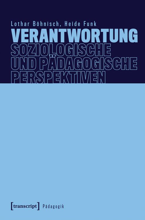 Produktbild: Verantwortung - Soziologische und p&auml;dagogische Perspektiven