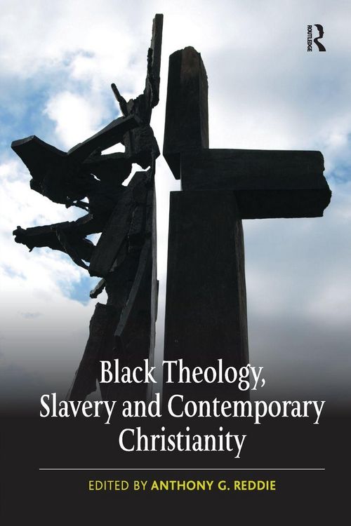 Produktbild: Black Theology, Slavery and Contemporary Christianity
