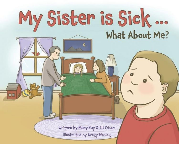 Produktbild: My Sister is Sick, What About Me?