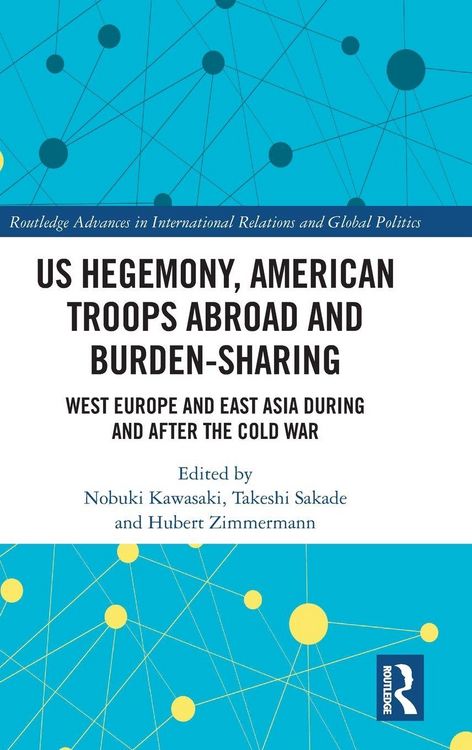 Produktbild: US Hegemony, American Troops Abroad and Burden-Sharing