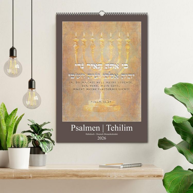 Produktbild: Psalmen Tehilim Hebr&auml;isch - Deutsch (Wandkalender 2026 DIN A2 hoch), CALVENDO Monatskalender