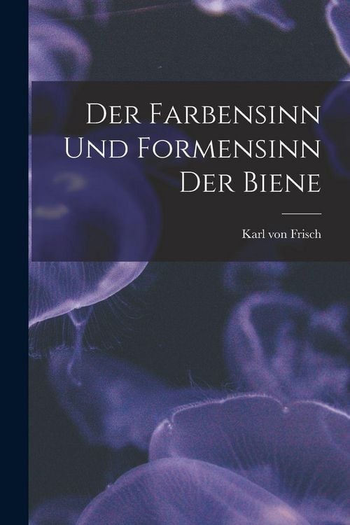 Produktbild: Der farbensinn und Formensinn der Biene
