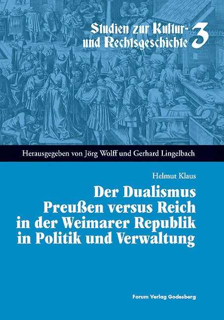 Produktbild: Der Dualismus Preussen versus Reich in der Weimarer Republik in Politik und Verwaltung