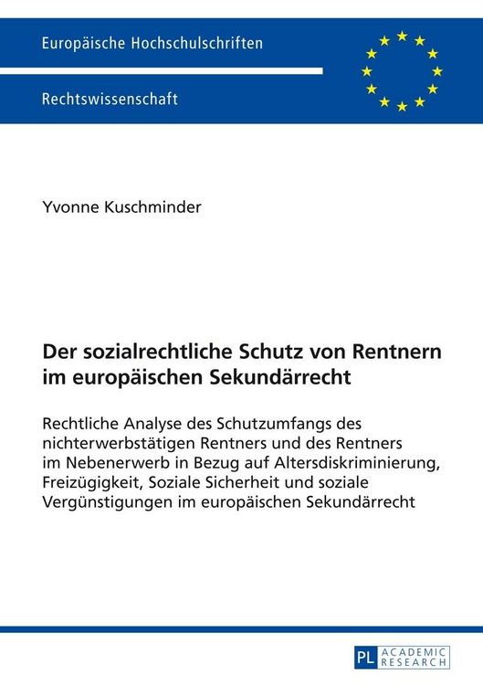 Produktbild: Der sozialrechtliche Schutz von Rentnern im europ&auml;ischen Sekund&auml;rrecht