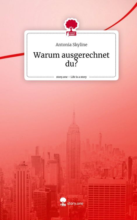 Produktbild: Warum ausgerechnet du?. Life is a Story - story.one