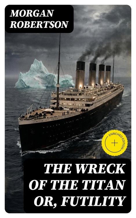 Produktbild: The Wreck of the Titan or, Futility