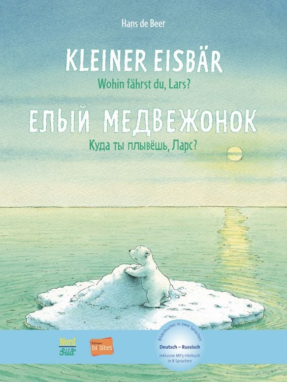 Produktbild: Kleiner Eisb&auml;r - Wohin f&auml;hrst du, Lars? (Deutsch-Russisch)