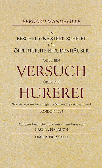 Produktbild: Eine bescheidene Streitschrift f&uuml;r &ouml;ffentliche Freudenh&auml;user