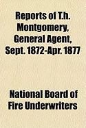Produktbild: Reports of T.H. Montgomery, General Agent, Sept. 1872-Apr. 1877