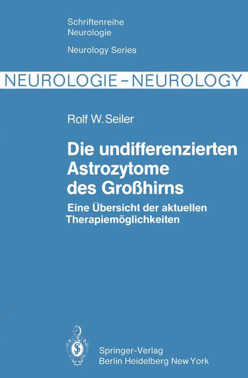 Produktbild: Die undifferenzierten Astrozytome des Gro&szlig;hirns
