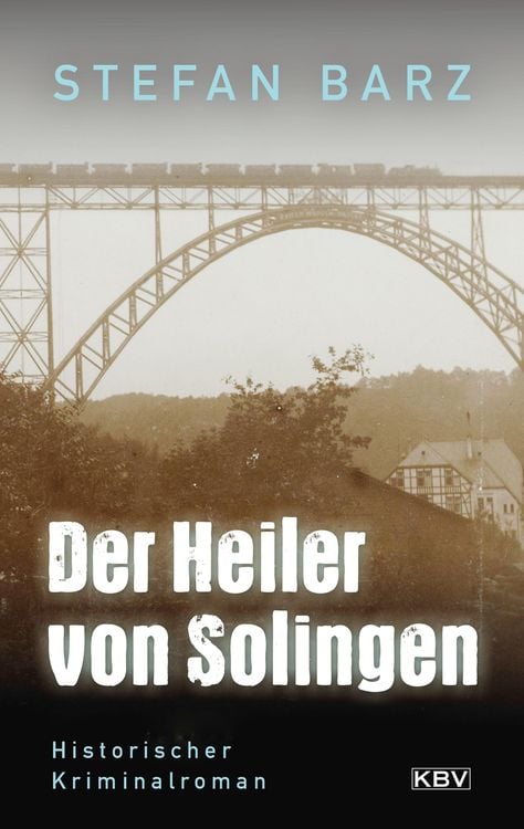 Produktbild: Der Heiler von Solingen