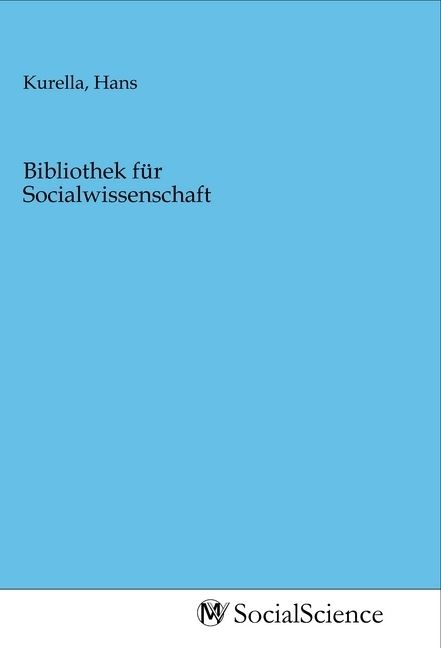 Produktbild: Bibliothek f&uuml;r Socialwissenschaft