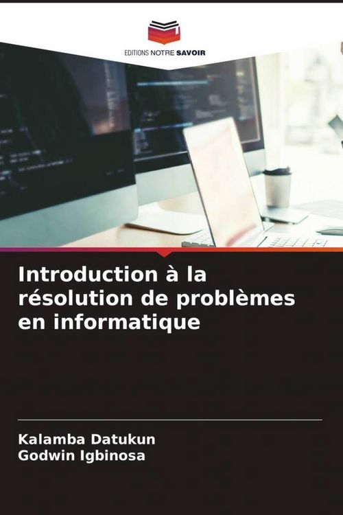 Produktbild: Introduction &agrave; la r&eacute;solution de probl&egrave;mes en informatique