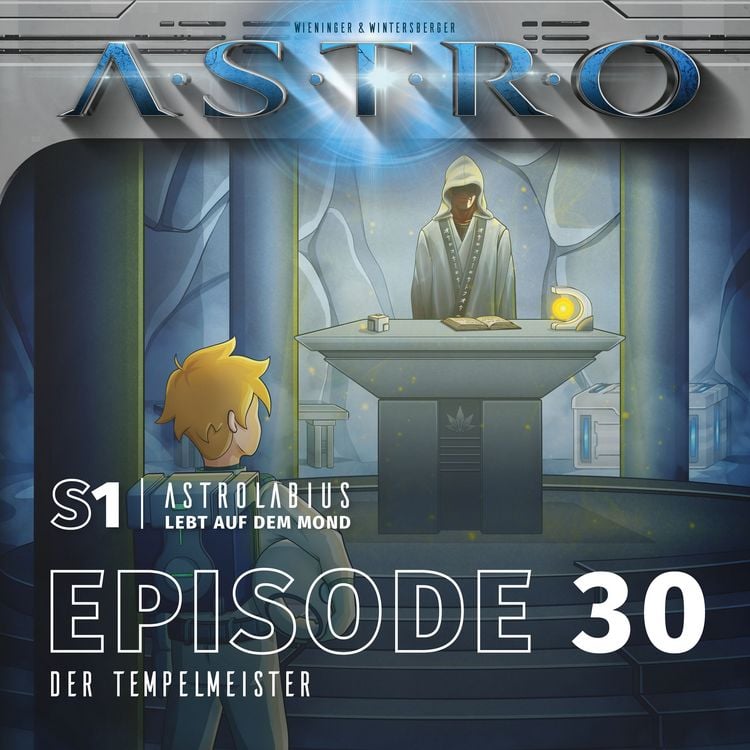 Produktbild: ASTRO S1 - Episode 30 - Der Tempelmeister