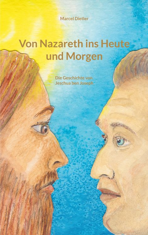 Produktbild: Von Nazareth ins Heute und Morgen