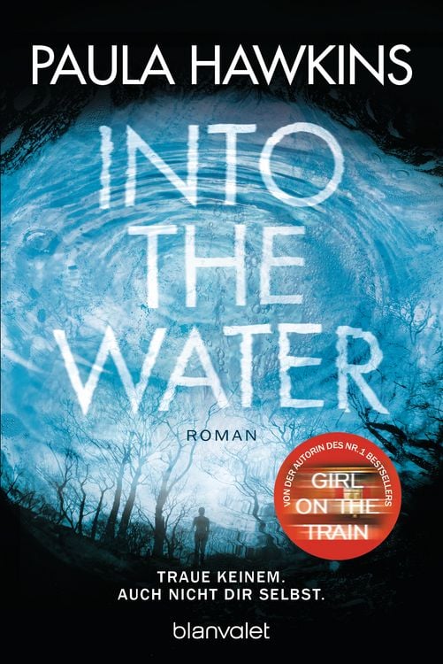 Produktbild: Into the Water - Traue keinem. Auch nicht dir selbst.