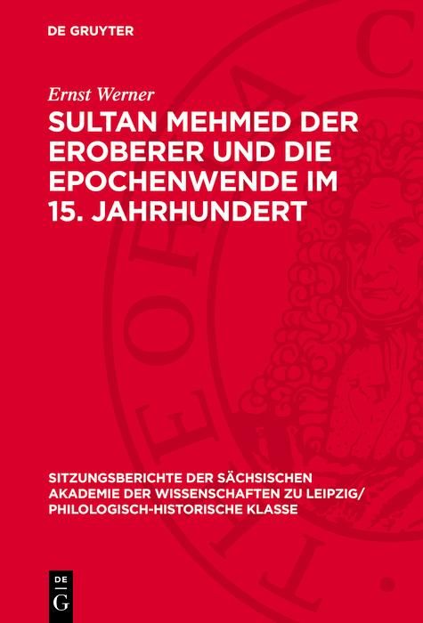 Produktbild: Sultan Mehmed der Eroberer und die Epochenwende im 15. Jahrhundert