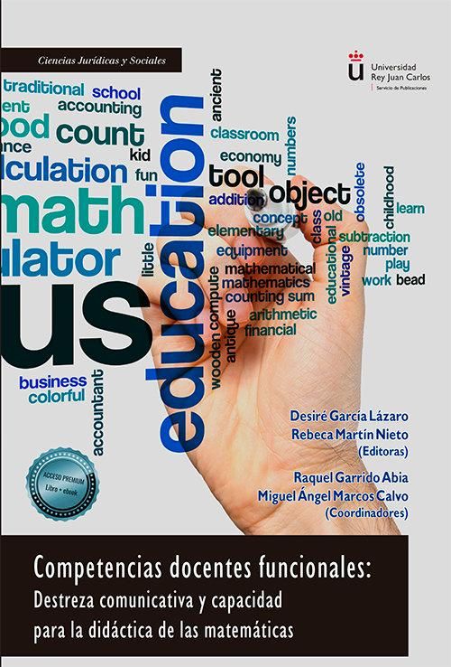 Produktbild: Competencias docentes funcionales : destreza comunicativa y capacidad para la did&aacute;ctica de las matem&aacute;ticas