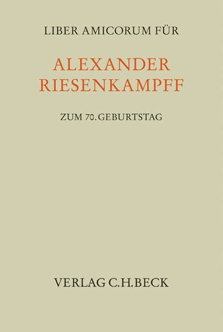 Produktbild: Liber Amicorum f&uuml;r Alexander Riesenkampff zum siebzigsten Geburtstag