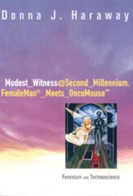 Produktbild: Haraway, D: Modest_Witness@Second_Millennium.FemaleMan_Meets