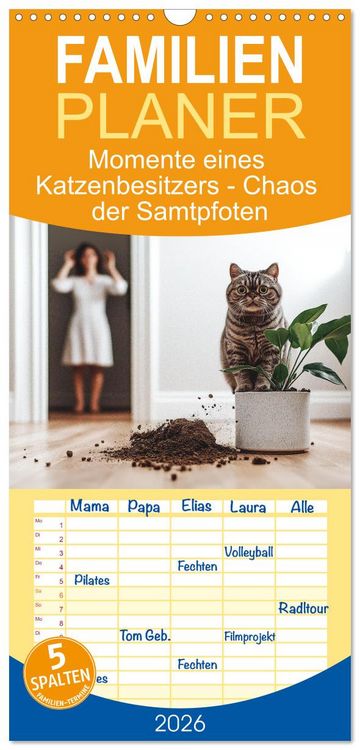Produktbild: Familienplaner 2026 - Momente eines Katzenbesitzers - Chaos der Samtpfoten mit 5 Spalten (Wandkalender, 21 x 45 cm) CALVENDO