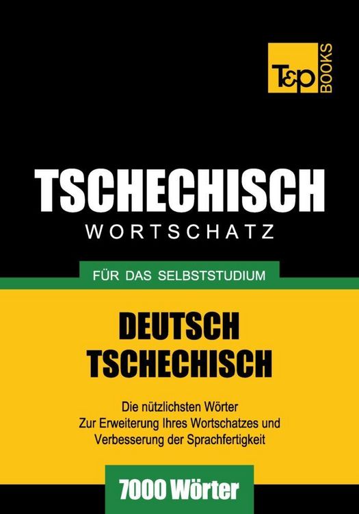 Produktbild: Wortschatz Deutsch-Tschechisch f&uuml;r das Selbststudium - 7000 W&ouml;rter