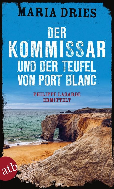 Bild vom Artikel Der Kommissar und der Teufel von Port Blanc vom Autor Maria Dries