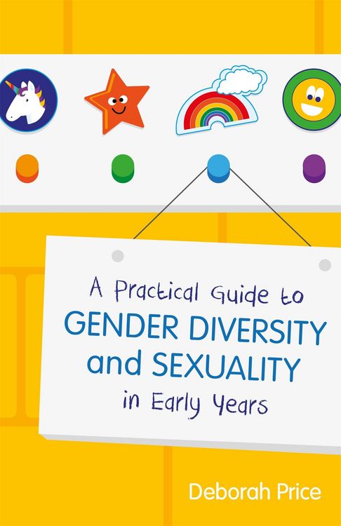 Produktbild: A Practical Guide to Gender Diversity and Sexuality in Early Years