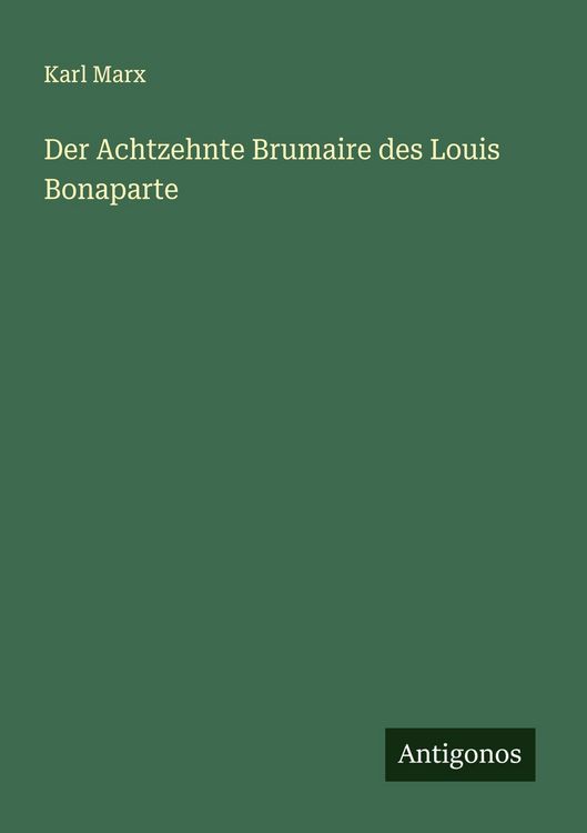 Produktbild: Der Achtzehnte Brumaire des Louis Bonaparte