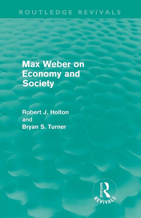 Produktbild: Max Weber on Economy and Society (Routledge Revivals)