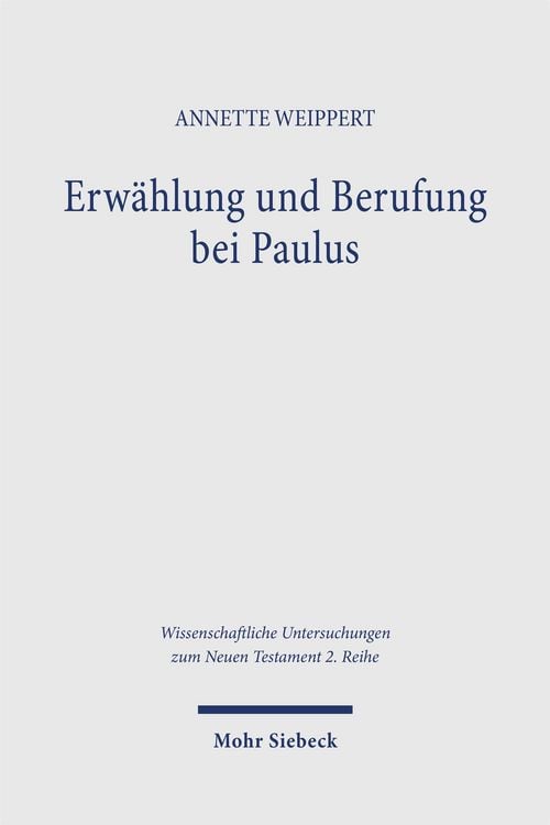 Produktbild: Erw&auml;hlung und Berufung bei Paulus