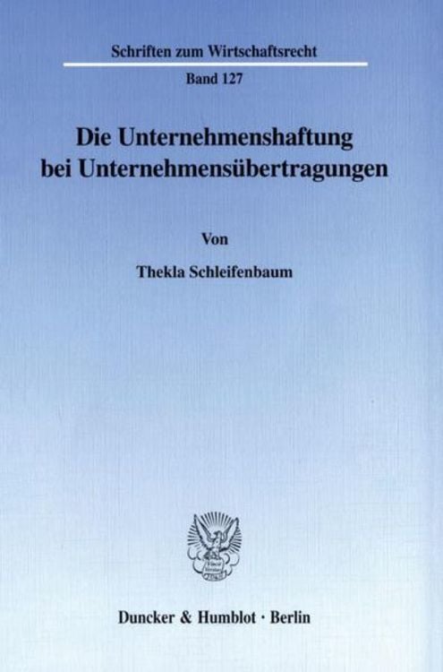 Produktbild: Die Unternehmenshaftung bei Unternehmensübertragungen.