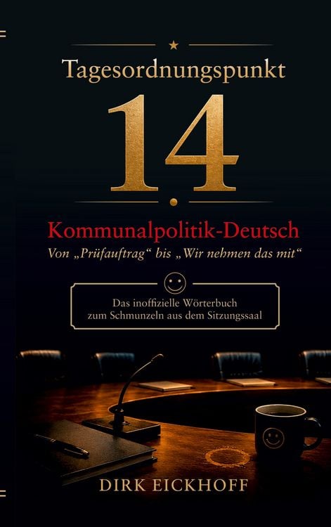Produktbild: Tagesordnungspunkt 14: Kommunalpolitik-Deutsch