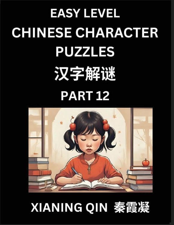 Produktbild: Chinese Lessons for Beginners (Volume 12)- Easy Brain Game and Activity Puzzles to Learn Mandarin Language With Simplified Chinese Characters, Kids, T